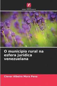 bokomslag O municpio rural na esfera jurdica venezuelana