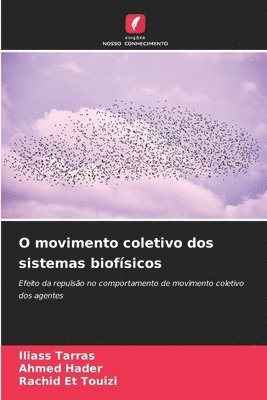 bokomslag O movimento coletivo dos sistemas biofsicos