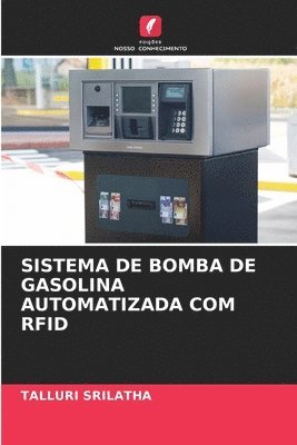 Sistema de Bomba de Gasolina Automatizada Com Rfid 1