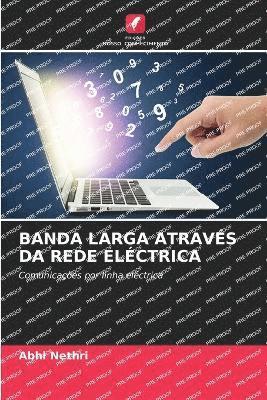 bokomslag Banda Larga Atravs Da Rede Elctrica