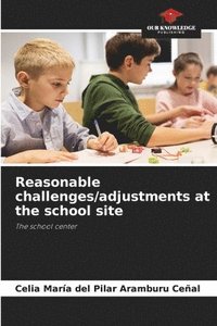 bokomslag Reasonable challenges/adjustments at the school site