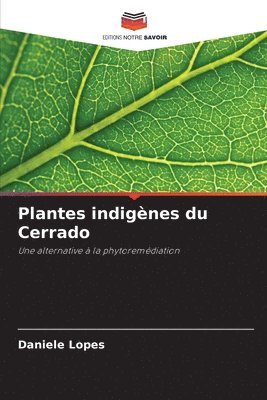 bokomslag Plantes indignes du Cerrado