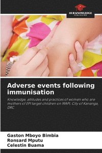 bokomslag Adverse events following immunisation