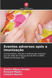 bokomslag Eventos adversos aps a imunizao
