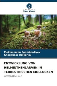 bokomslag Entwicklung Von Helminthenlarven in Terrestrischen Mollusken