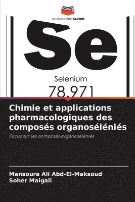 Chimie et applications pharmacologiques des composs organoslnis 1