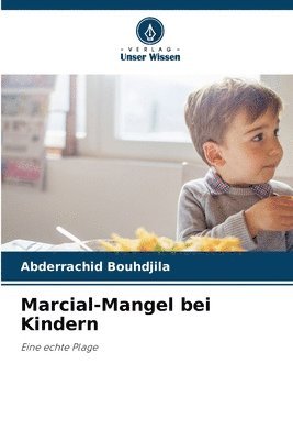 bokomslag Marcial-Mangel bei Kindern