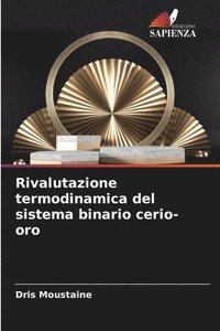 bokomslag Rivalutazione termodinamica del sistema binario cerio-oro