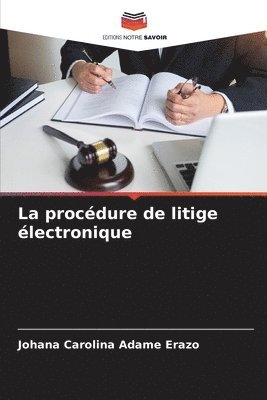 La procdure de litige lectronique 1