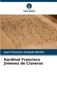 bokomslag Kardinal Francisco Jimenez de Cisneros