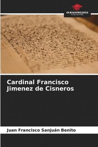 bokomslag Cardinal Francisco Jimenez de Cisneros