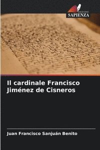 bokomslag Il cardinale Francisco Jimnez de Cisneros