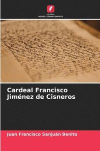 bokomslag Cardeal Francisco Jimnez de Cisneros
