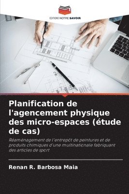 bokomslag Planification de l'agencement physique des micro-espaces (tude de cas)