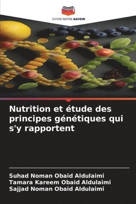 bokomslag Nutrition et tude des principes gntiques qui s'y rapportent