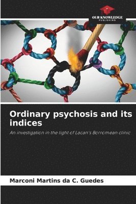 Ordinary psychosis and its indices 1