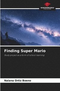 bokomslag Finding Super Mario