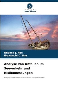 bokomslag Analyse von Unfllen im Seeverkehr und Risikomessungen