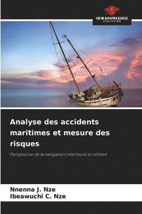bokomslag Analyse des accidents maritimes et mesure des risques