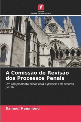 A Comisso de Reviso dos Processos Penais 1