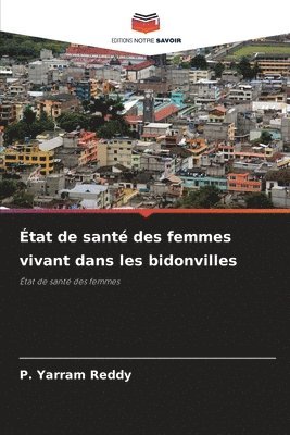 tat de sant des femmes vivant dans les bidonvilles 1