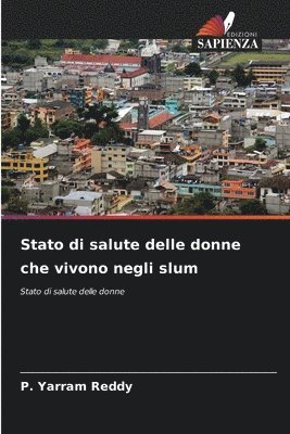 bokomslag Stato di salute delle donne che vivono negli slum