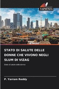 bokomslag Stato Di Salute Delle Donne Che Vivono Negli Slum Di Vizag