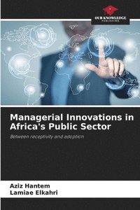 bokomslag Managerial Innovations in Africa's Public Sector