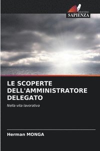 bokomslag Le Scoperte Dell'amministratore Delegato