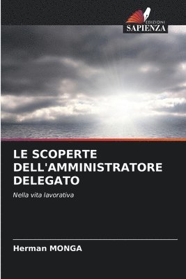 bokomslag Le Scoperte Dell'amministratore Delegato