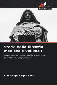 bokomslag Storia della filosofia medievale Volume I