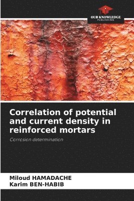 Correlation of potential and current density in reinforced mortars 1