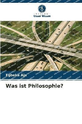 Was ist Philosophie? 1