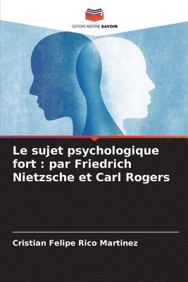 bokomslag Le sujet psychologique fort