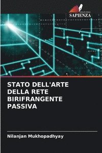 bokomslag Stato Dell'arte Della Rete Birifrangente Passiva
