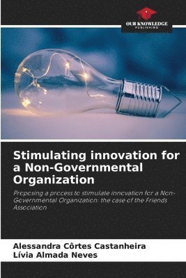 Stimulating innovation for a Non-Governmental Organization 1