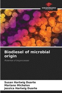 bokomslag Biodiesel of microbial origin