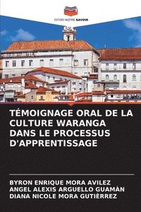 bokomslag Tmoignage Oral de la Culture Waranga Dans Le Processus d'Apprentissage