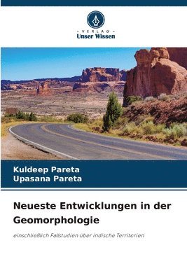 Neueste Entwicklungen in der Geomorphologie 1