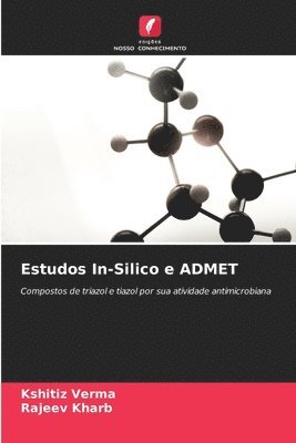 Estudos In-Silico e ADMET 1