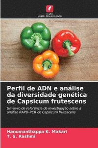 bokomslag Perfil de ADN e anlise da diversidade gentica de Capsicum frutescens