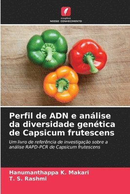 Perfil de ADN e anlise da diversidade gentica de Capsicum frutescens 1