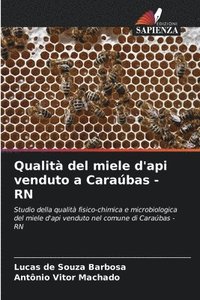 bokomslag Qualit del miele d'api venduto a Carabas - RN