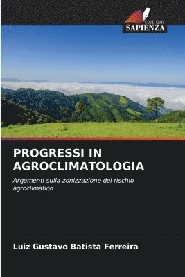 Progressi in Agroclimatologia 1