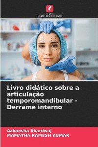 bokomslag Livro didtico sobre a articulao temporomandibular - Derrame interno