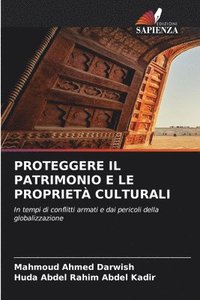 bokomslag Proteggere Il Patrimonio E Le Propriet Culturali