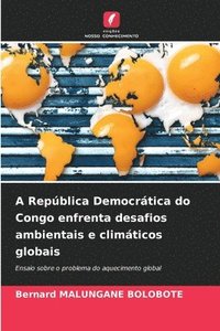 bokomslag A Repblica Democrtica do Congo enfrenta desafios ambientais e climticos globais