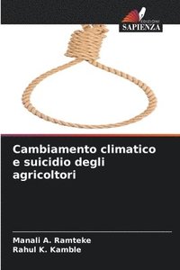 bokomslag Cambiamento climatico e suicidio degli agricoltori