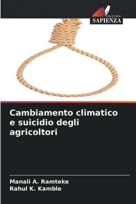 Cambiamento climatico e suicidio degli agricoltori 1