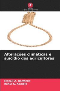 bokomslag Alteraes climticas e suicdio dos agricultores